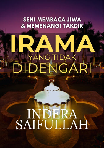 IRAMA YANG TIDAK DIDENGARI